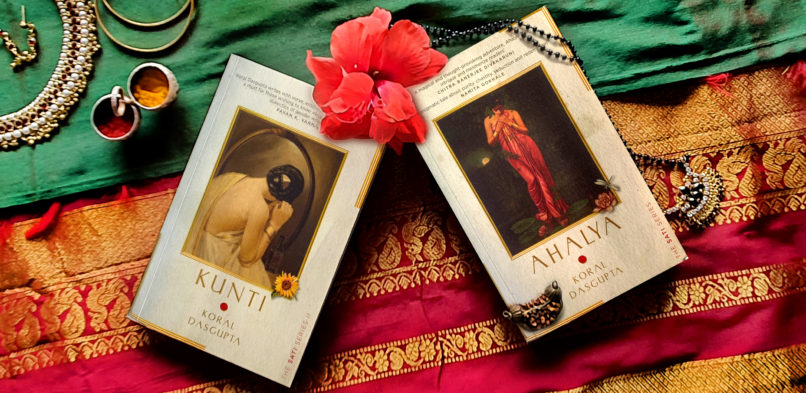 Book Review: Ahalya & Kunti by Koral Dasgupta